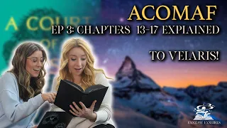 ACOMAF Velaris & Inner Circle Explained (Ch 13-17) | Fantasy Fangirls Podcast Insights & Theories