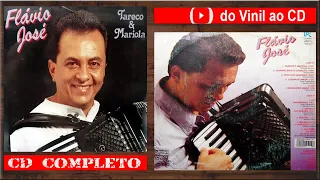 FLAVIO JOSÉ- 1995. Tareco E Mariola (CD Completo)