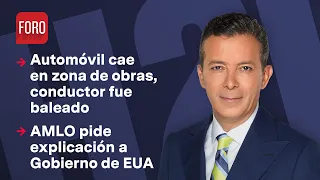 AMLO exige explicación a EUA por supuesta investigación en su contra - Hora 21: 22 febrero 2024