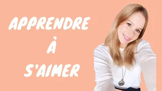 🧡 Comment apprendre à s'aimer et à développer de l'amour de soi ? 🎙- PODCAST