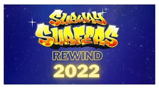 Subway Surfers Rewind 2022