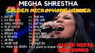 MEGHA SHRESTHA ll TOP 20 SONGS ll NEPAL IDOL JOURNEY SEASON-3 (मेघा श्रेष्ठ नेपाल आइडल यात्रा)