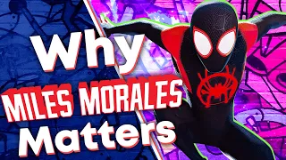 Why Miles Morales Matters [Spider-Man]