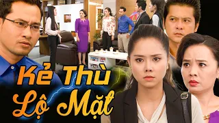 Kẻ Thù Giấu Mặt Thao Túng Công Ty Lộ Diện Khiến Ai Cũng Căm Ghét | Phim Tâm Lý Việt Nam