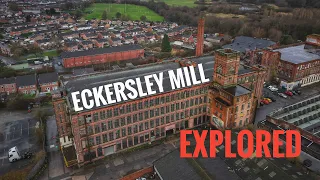 Eckersley Mill, abandoned explore