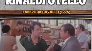 Febbre da Cavallo - Rinaldi Otello tre chili de trippa e duende budello