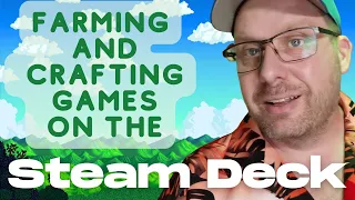 10 GREAT cozy farming and crafting games to play on the Valve Steam Deck!
