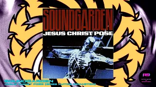 Soundgarden - Jesus Christ Pose (2023 auto9 Remaster)