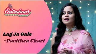 Lag Ja Gale | Cover by Pavithra Chari | Chitrahaar | Episode 11