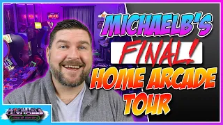 MichaelB's Final Arcade1Up Home Arcade Tour