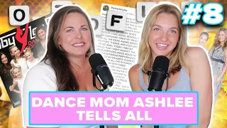 Dance Moms Ashlee Tells All | Brynn Rumfallo & Kelsey Millar | Out of Line ep. 8