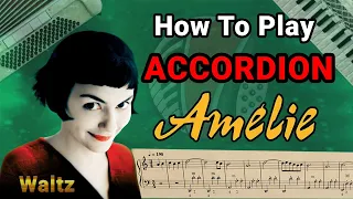 La Valse d'Amelie by Yann Tiersen [Accordion Tutorial]