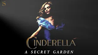 Cinderella (2015) - "A Secret Garden" by Patrick Doyle