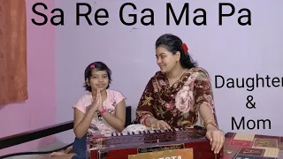 Sa re ga ma pa/Swaralipi/learning music/mom with daughter 💖