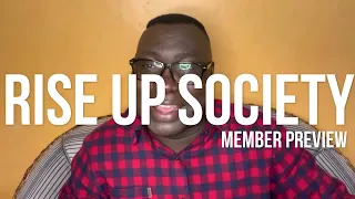 Rise Up Society Member Preview