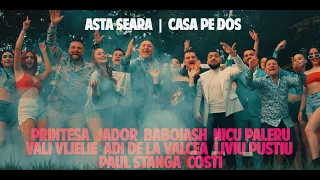 Printesa💃🏻Jador❎Baboiash❎Nicu Paleru❎Vali VJ❎Adi VL❎Liviu P❎Paul S❎Costi - Asta Seara | Casa pe Dos