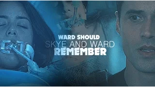 Skye and Ward | "Ward should remember" (+3x19)