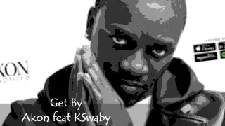 Get By - Akon feat KSwaby - Mixed By KSwaby