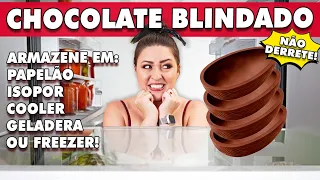 CHOCOLATE BLINDADO: NÃO DERRETE!  AULA COMPLETA DE ARMAZENAMENTO | Tábata Romero