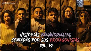 HISTORIAS PARANORMALES CONTADAS POR SUS PROTAGONISTAS VOL. 19 | Entelequia Perú