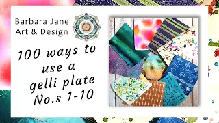 100 ways to use a gel plate - No.s 1-10 compilation