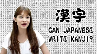 Can Japanese Write Kanji? Part 1