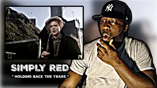 OH MY GOD!.. FIRST TIME HEARING! Simply Red - Holding Back The Years (Official Video) REACTION