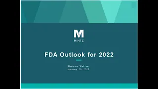 Medmarc Webinar FDA Outlook 2022