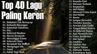 Top 40 Lagu Paling Keren -  Lagu Pop Hits Indonesia