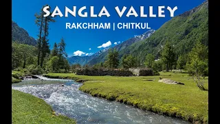 SANGLA VALLEY | Rakchham | Chitkul Village