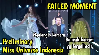 FAILED MOMENT PRELIMINARY MISS UNIVERSE INDONESIA 2023