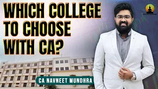 Which College to Choose with CA CS CMA ? | CA with B Com | CA with Graduation