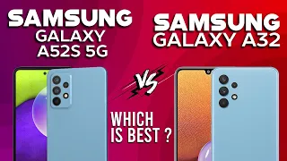 Samsung Galaxy A52s vs Samsung Galaxy A32