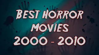 Best Horror Movies 2000s (18 movies)