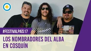 Festival País ‘17 - Nombradores del Alba en la quinta luna de Cosquín