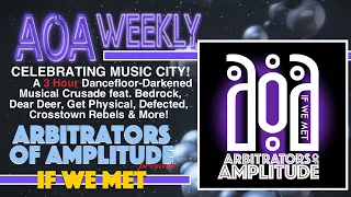 AoA Weekly  IF WE MET (Extended DJ Mix) #housemusic #arbitratorsofamplitude #dj  #nightwemet #techno