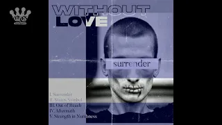 [EGxHC] Without Love - Surrender - 2022 (Full EP)