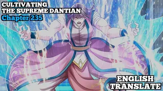 Cultivating The Supreme Dantian | Reborn to be a Supreme Emperor | Chapter 235 | English Translate