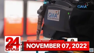 24 Oras Express: November 7, 2022 [HD]