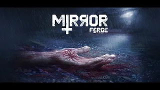 Mirror Forge Playthrough pt1 (Puzzles and Jumpscares)