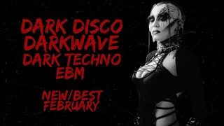 DARK DISCO NEW/BEST RELEASES (FEBRUARY) 2023