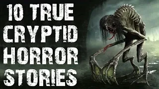 10 TRUE Disturbing & Terrifying Cryptid & Skinwalker Horror Stories | (Scary Stories)