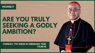 Are You Truly Seeking A Godly Ambition? - William Cardinal Goh (Homily - 21 May 2024)