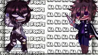 //🌹Romper x Nanana✨👊ft.Homicidal Liu,Jeff T.KCREDITOS EN LA DESCRIPCIÓN