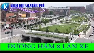 Vòng quanh thế giới - Đường hầm lớn 8 làn xe ở Boston Phần 1