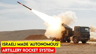 Finally!! Israel Testing New Autonomous Artillery Rocket System