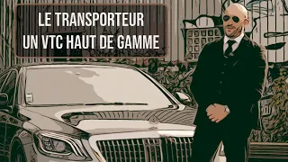 "Le Transporteur" un VTC haut de gamme