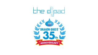 PROJECT PARTY PLANNER - The D-Pad reacts to the Dragon Quest 35th Anniversary Stream