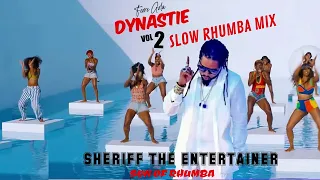 🔥SLOW RHUMBA FT FERRE GOLA DYNASTIE 2 VOL1 (VISAS,DU THRONE,WAIT & SEE)-SHERIFF THE ENTERTAINER