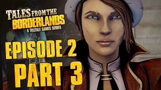 Tales from the Borderlands - Episode 2: Atlas Mugged | Part 3 (Gameplay Walkthrough No Commentary)